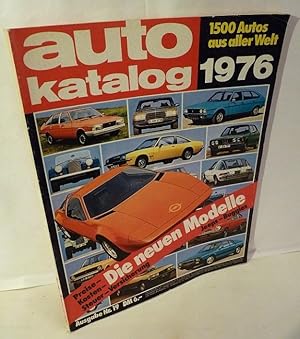 Auto Katalog [Auto-Katalog / Autokatalog] 1500 Autos aus aller Welt, 19. Ausgabe 1976.