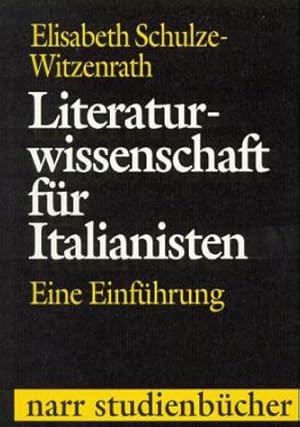 Bild des Verkufers fr Literaturwissenschaft fr Italianisten : eine Einfhrung. Narr-Studienbcher zum Verkauf von Antiquariat Buchhandel Daniel Viertel