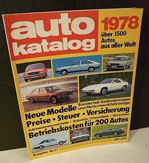 Auto Katalog [Auto-Katalog / Autokatalog] über 1500 Autos aus aller Welt, 21. Ausgabe 1977/78.