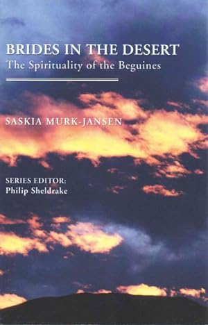 Seller image for Brides in the Desert : The Spirituality of the Beguines for sale by GreatBookPrices