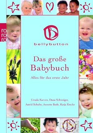 Seller image for Das groe Babybuch: Alles fr das erste Jahr for sale by Antiquariat Buchhandel Daniel Viertel