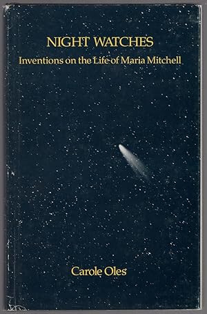 Seller image for Night Watches: Inventions on the Life of Maria Mitchell for sale by Between the Covers-Rare Books, Inc. ABAA
