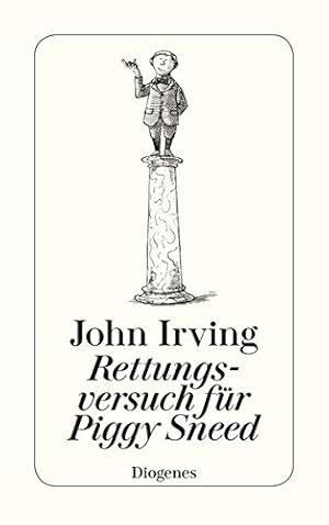 Bild des Verkufers fr Rettungsversuch fr Piggy Sneed : sechs Erzhlungen und ein Essay. Aus dem Amerikan. von Dirk van Gunsteren / Diogenes-Taschenbuch ; 22779 zum Verkauf von Antiquariat Buchhandel Daniel Viertel