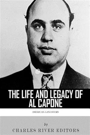 Seller image for American Gangsters : The Life and Legacy of Al Capone for sale by GreatBookPrices