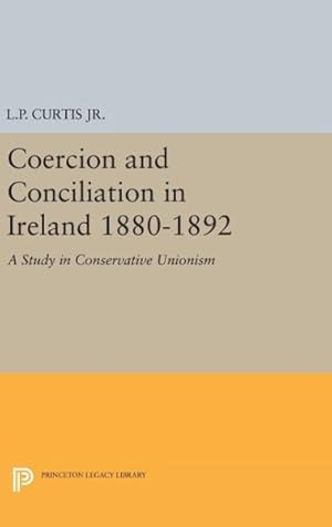 Immagine del venditore per Coercion and Conciliation in Ireland 1880-1892 venduto da GreatBookPrices