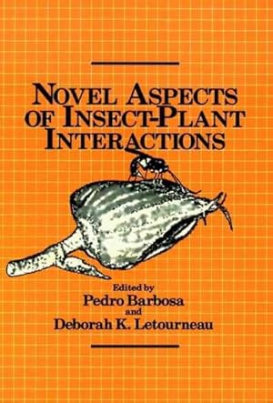 Seller image for Novel Aspects of Insect-Plant Interactions for sale by GreatBookPrices