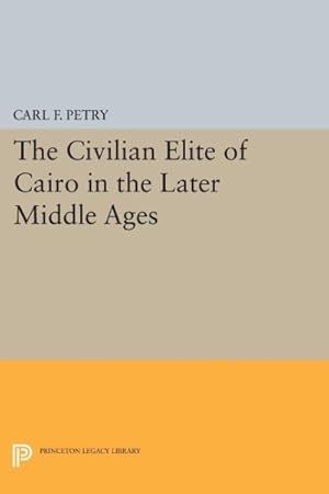 Imagen del vendedor de Civilian Elite of Cairo in the Later Middle Ages a la venta por GreatBookPrices