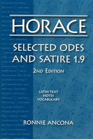 Bild des Verkufers fr Horace : Selected Odes and Satire zum Verkauf von GreatBookPrices