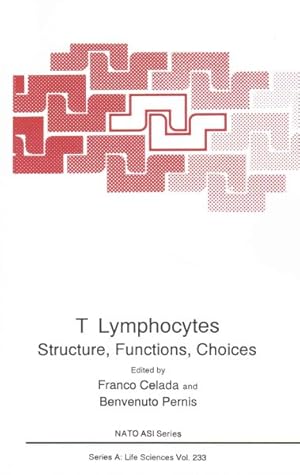 Bild des Verkufers fr T Lymphocytes : Structure, Functions, Choices zum Verkauf von GreatBookPrices