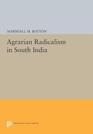 Image du vendeur pour Agrarian Radicalism in South India mis en vente par GreatBookPrices
