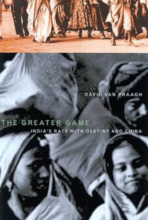 Seller image for Greater Game : India's Race With Destiny and China for sale by GreatBookPrices