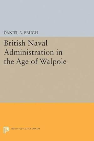 Immagine del venditore per British Naval Administration in the Age of Walpole venduto da GreatBookPrices