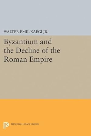 Immagine del venditore per Byzantium and the Decline of the Roman Empire venduto da GreatBookPrices