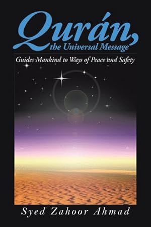 Seller image for Qurn : The Universal Message Guides Mankind to Ways of Peace and Safety for sale by GreatBookPrices