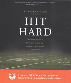 Seller image for Hit Hard : One Family's Journey of Letting Go of What Was-and Learning to Live Well With What Is for sale by GreatBookPrices