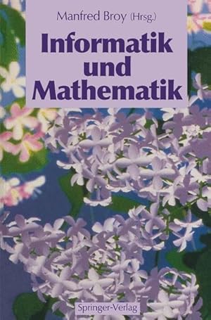 Seller image for Informatik und Mathematik. for sale by Wissenschaftl. Antiquariat Th. Haker e.K