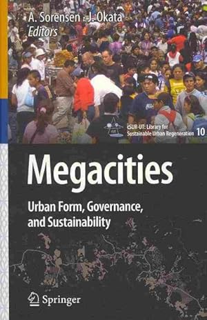 Seller image for Megacities : Urban Form, Governance, and Sustainability for sale by GreatBookPrices