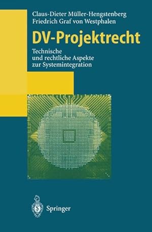 Immagine del venditore per DV-Projektrecht: Technische und rechtliche Aspekte zur Systemintegration. venduto da Wissenschaftl. Antiquariat Th. Haker e.K