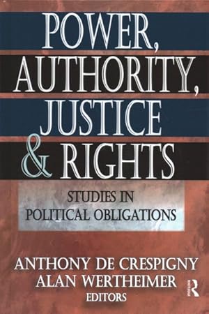 Imagen del vendedor de Power, Authority, Justice & Rights : Studies in Political Obligations a la venta por GreatBookPrices