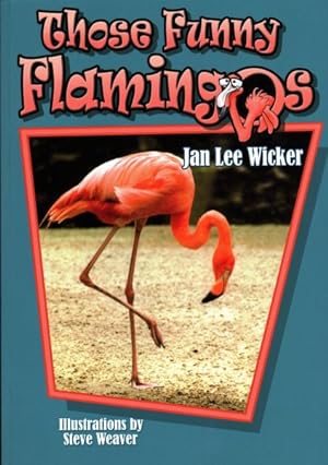 Seller image for Those Funny Flamingos for sale by GreatBookPrices