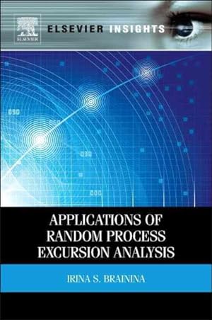 Imagen del vendedor de Applications of Random Process Excursion Analysis a la venta por GreatBookPrices