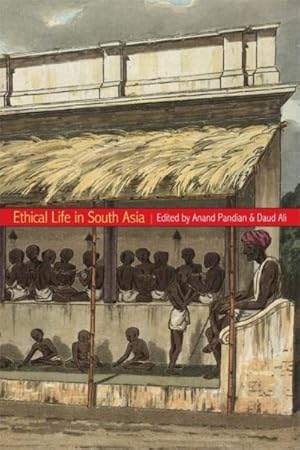 Imagen del vendedor de Ethical Life in South Asia a la venta por GreatBookPrices