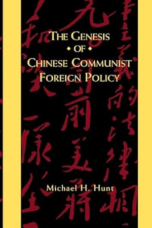 Immagine del venditore per Genesis of Chinese Communist Foreign Policy venduto da GreatBookPrices