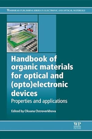 Seller image for Handbook of Organic Materials for Optical and Optoelectronic Devices : Properties and Applications for sale by GreatBookPrices