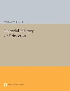 Seller image for Pictorial History of Princeton for sale by GreatBookPrices