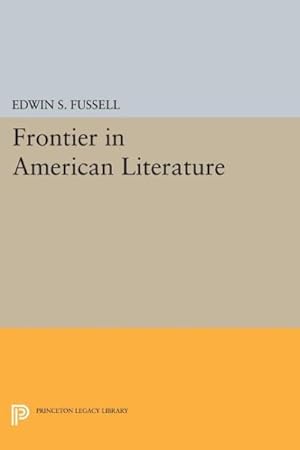 Immagine del venditore per Frontier in American Literature venduto da GreatBookPrices