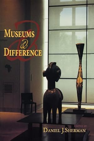 Image du vendeur pour Museums and Difference mis en vente par GreatBookPrices