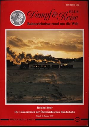 Seller image for Die Lokomotiven der sterreichischen Bundesbahn (BB), Stand 1. Januar 1987. Baureihenbeschreibungen, Stationierungsverzeichnis, Umnummerungsliste "alte Betriebsnummer-Computernummer". for sale by Versandantiquariat  Rainer Wlfel
