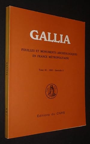 Bild des Verkufers fr Gallia. Fouilles et monuments archologiques en France mtropolitaine (Tome 40 - 1982 - Fascicule 2) zum Verkauf von Abraxas-libris