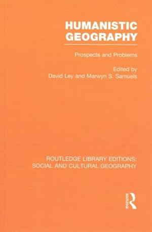 Seller image for Humanistic Geography : Problems and Prospects for sale by GreatBookPrices