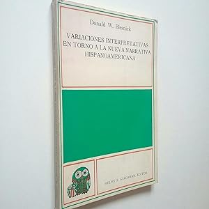 Bild des Verkufers fr Variaciones interpretativas en torno a la nueva narrativa hispanoamericana zum Verkauf von MAUTALOS LIBRERA