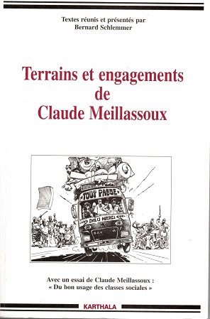 Seller image for Terrains et engagements de Claude Meillassoux for sale by Antiquariaat van Starkenburg