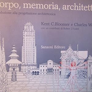Seller image for Corpo, memoria, architettura Introduzione alla progettazione architettonica for sale by Antonio Pennasilico