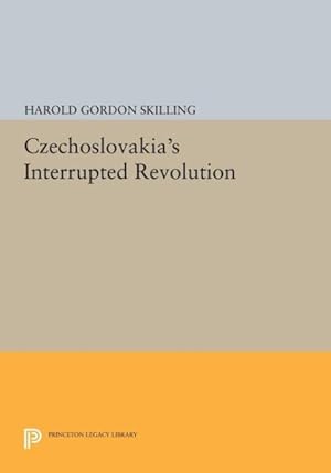 Bild des Verkufers fr Czechoslovakia's Interrupted Revolution zum Verkauf von GreatBookPrices