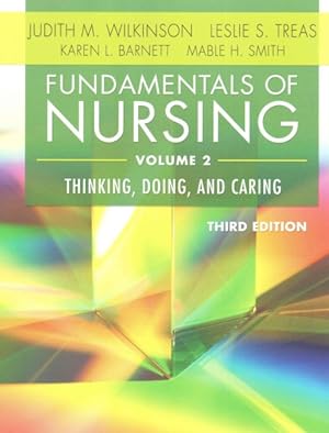 Imagen del vendedor de Fundamentals of Nursing : Thinking, Doing, and Caring a la venta por GreatBookPrices