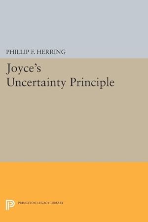 Bild des Verkufers fr Joyce's Uncertainty Principle zum Verkauf von GreatBookPrices