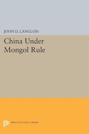 Immagine del venditore per China Under Mongol Rule venduto da GreatBookPrices
