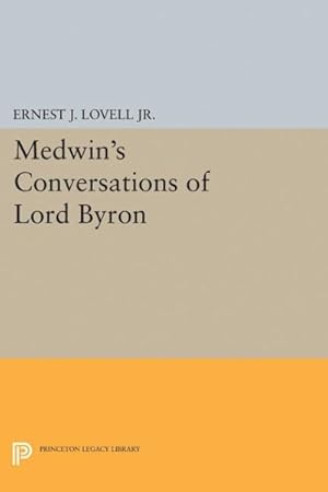 Imagen del vendedor de Medwin's Conversations of Lord Byron a la venta por GreatBookPrices