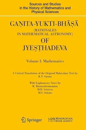 Seller image for Ganita-yukti-bhasa Rationales in Mathematical Astronomy of Jyesthadeva for sale by GreatBookPrices