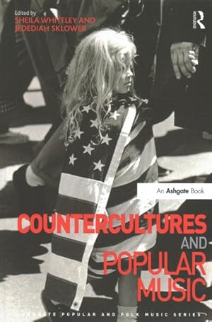 Seller image for Countercultures and Popular Music for sale by GreatBookPrices