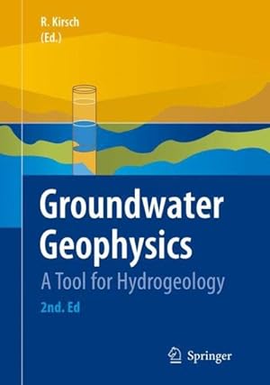 Seller image for Groundwater Geophysics : A Tool for Hydrogeology for sale by GreatBookPrices