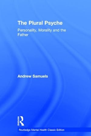 Seller image for Plural Psyche : Personality, Morality and the Father for sale by GreatBookPrices