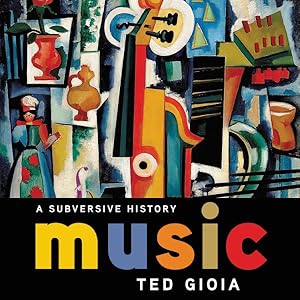 Seller image for Music : A Subversive History for sale by GreatBookPrices