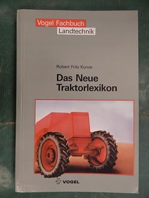 Bild des Verkufers fr Das neue Traktor-Lexikon zum Verkauf von Buchantiquariat Uwe Sticht, Einzelunter.
