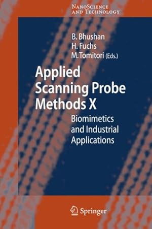 Imagen del vendedor de Applied Scanning Probe Methods X : Biomimetics and Industrial Applications a la venta por GreatBookPrices