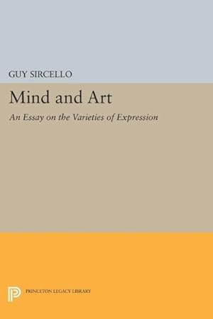 Immagine del venditore per Mind and Art : An Essay on the Varieties of Expression venduto da GreatBookPrices